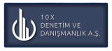 10X Denetim ve Danışmanlık A.Ş.