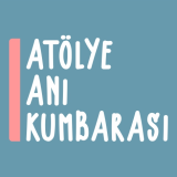 ATÖLYE ANI KUMBARASI