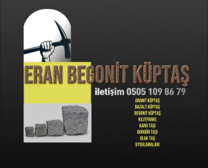 Eran begonit küptaş Elazığ 